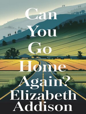 cover image of Can You Go Home Again?
